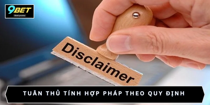 Tuân thủ tính hợp pháp theo quy định 